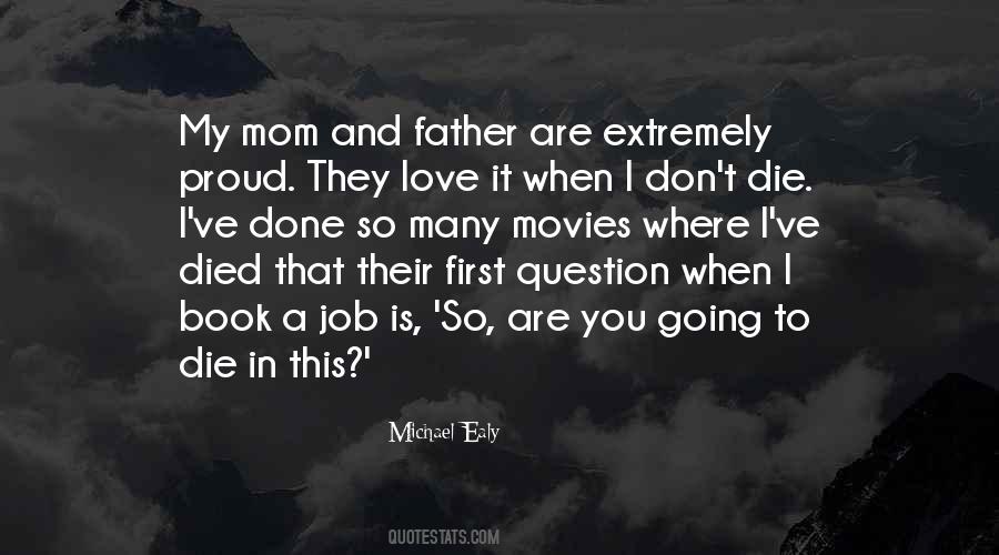 Mom Proud Quotes #1839072