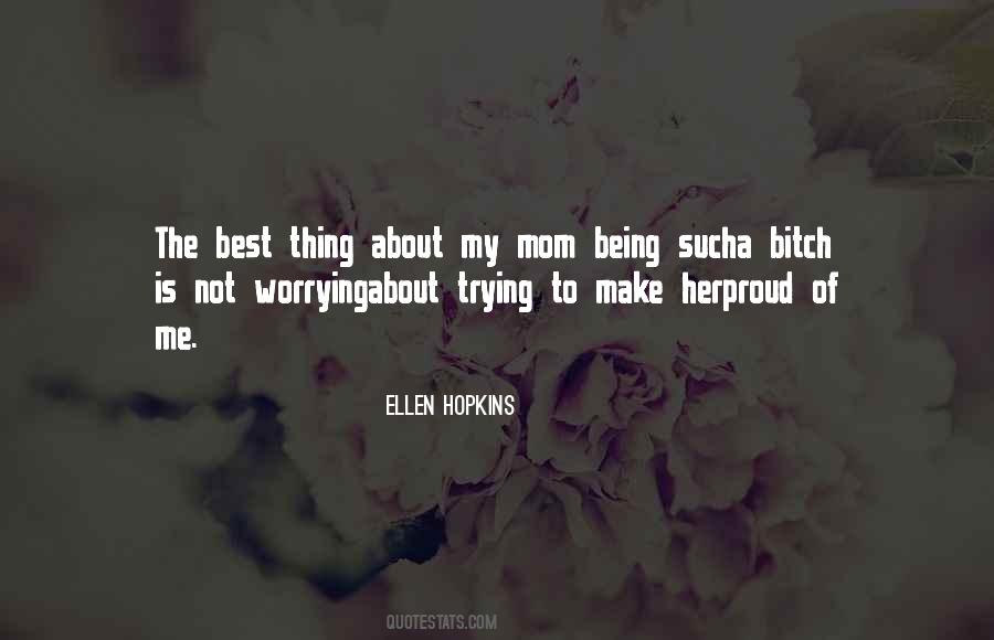 Mom Proud Quotes #864478