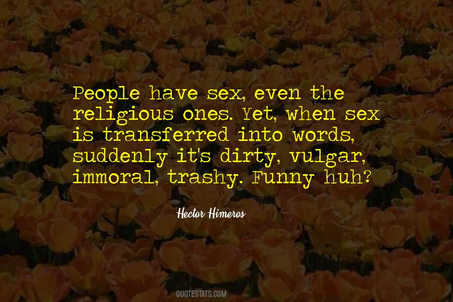 Humor Dirty Quotes #1663305