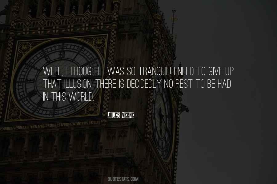 I Need To Rest Quotes #423779