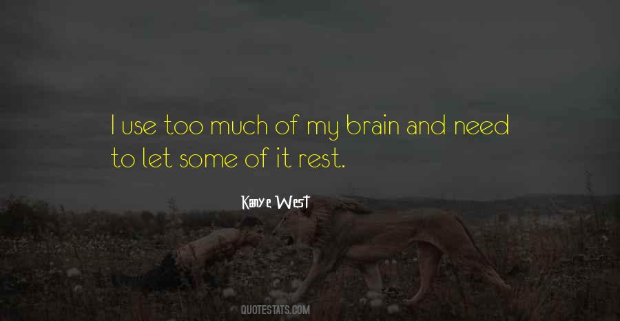 I Need To Rest Quotes #538122