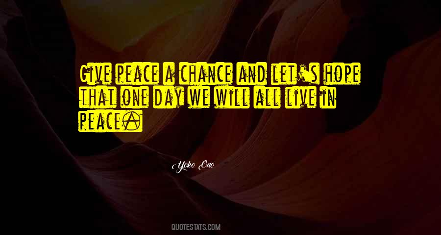 Hope And Chance Quotes #1015579