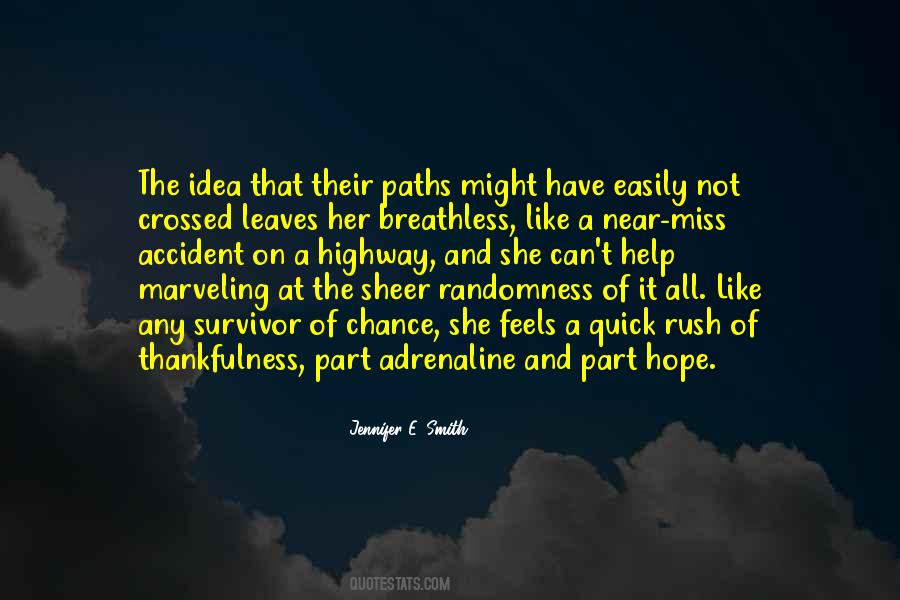 Hope And Chance Quotes #1624235