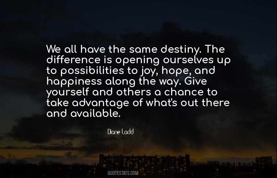 Hope And Chance Quotes #1789992
