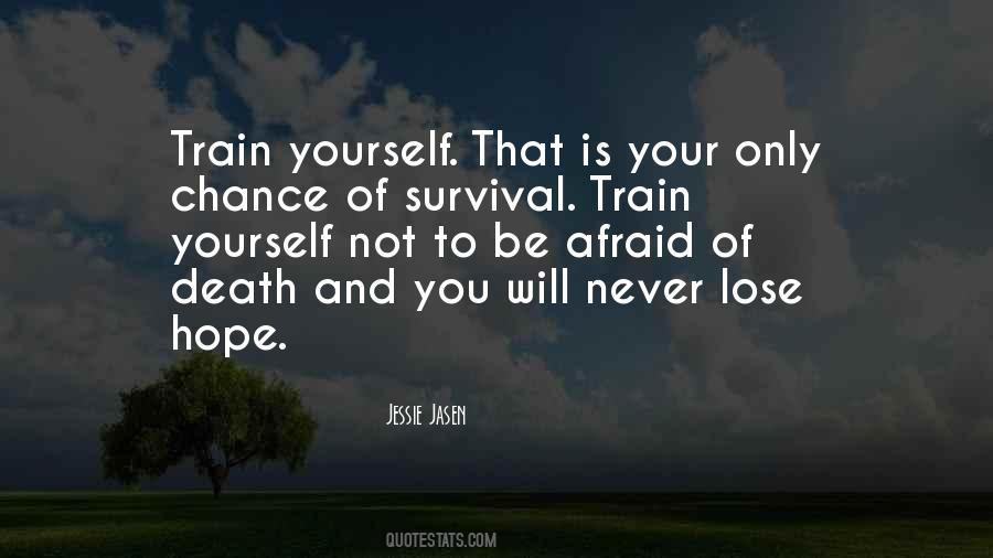 Hope And Chance Quotes #1814656