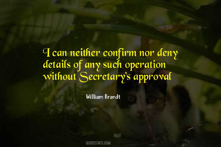 Neither Confirm Nor Deny Quotes #1248397