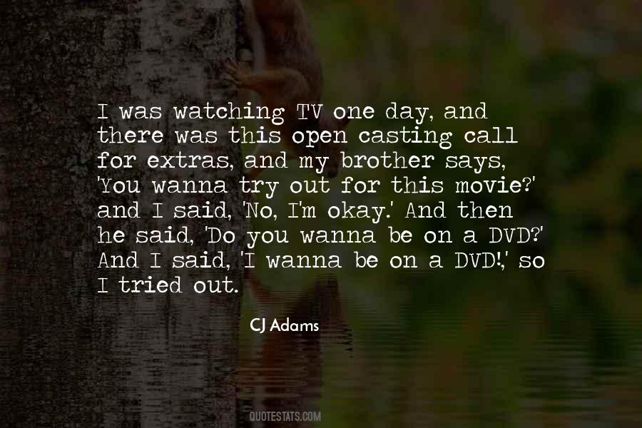I Wanna Be Quotes #1119564