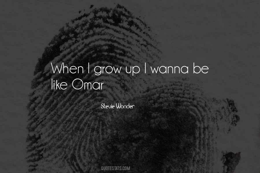 I Wanna Be Quotes #546094