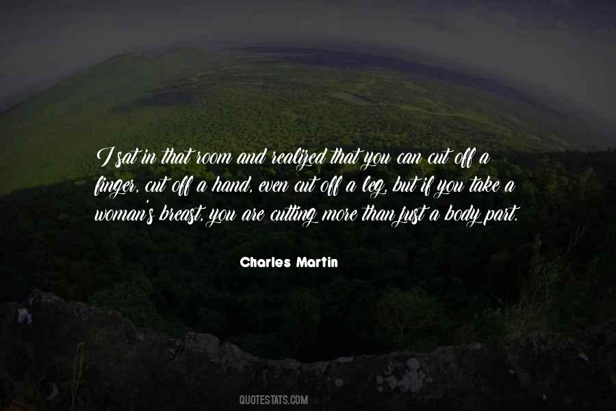 If I Cut You Off Quotes #1715366