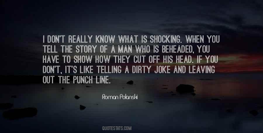 If I Cut You Off Quotes #787316
