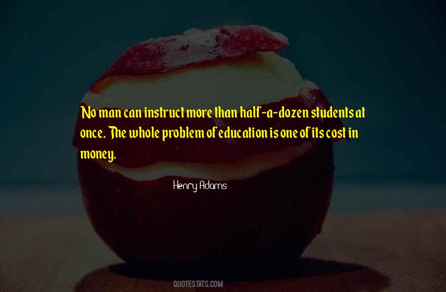 Quotes About The Cost Of Education #603430