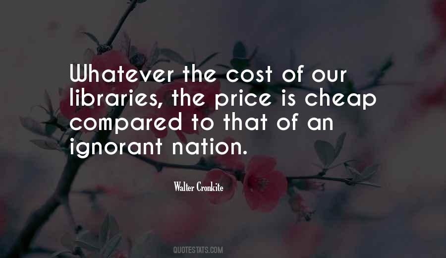 Quotes About The Cost Of Education #945653