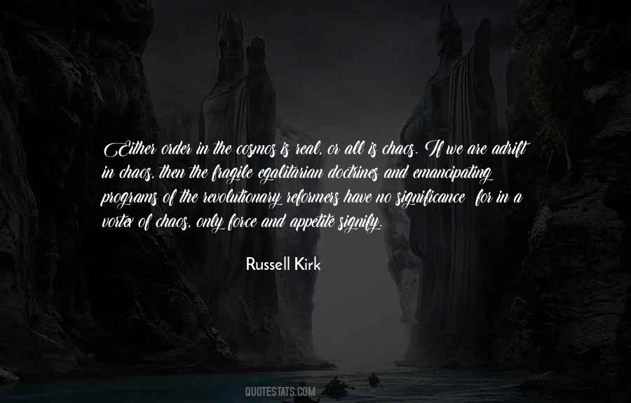 In All The Chaos Quotes #477205