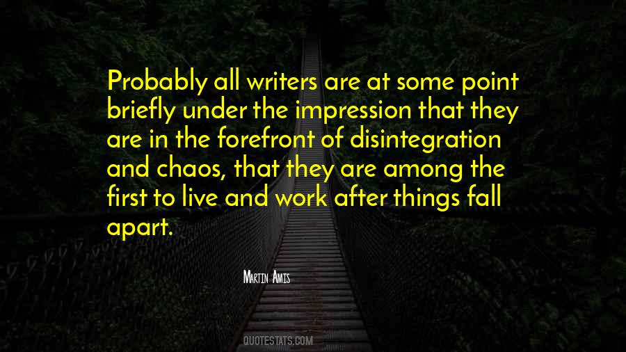 In All The Chaos Quotes #591428