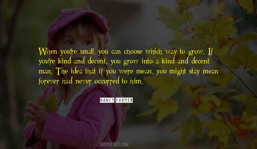 If You Choose A Man Quotes #1031778