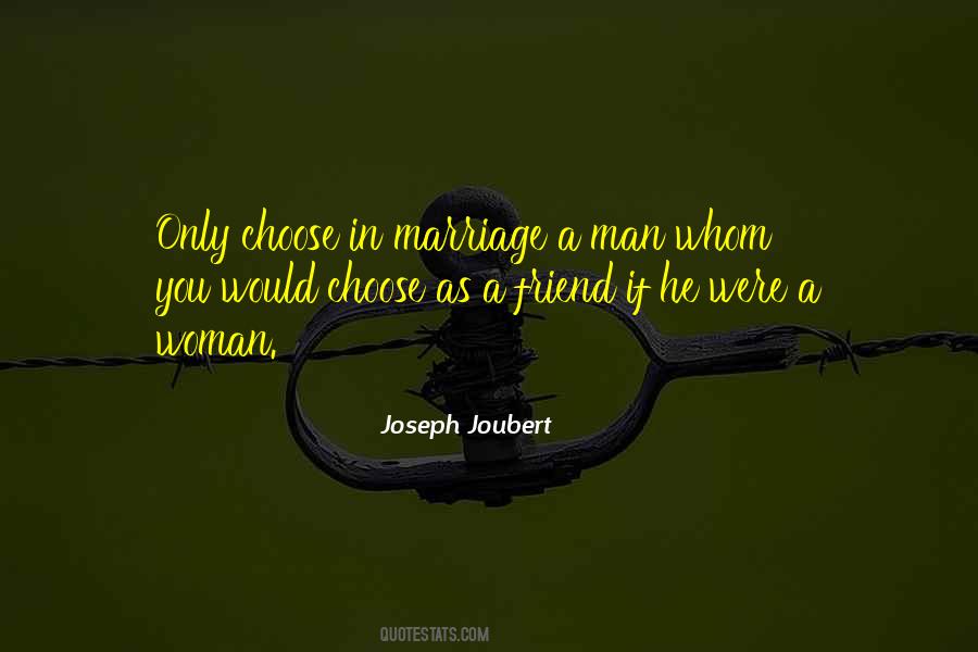 If You Choose A Man Quotes #1145474