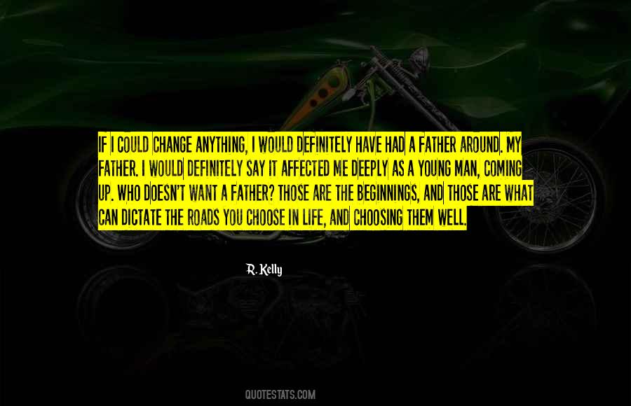 If You Choose A Man Quotes #1288400