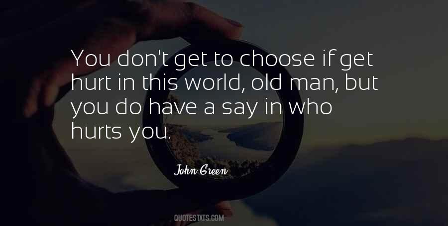 If You Choose A Man Quotes #258899