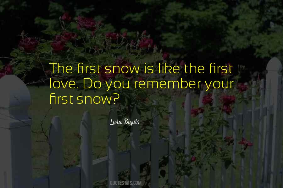First Snow Of Winter Quotes #1140813
