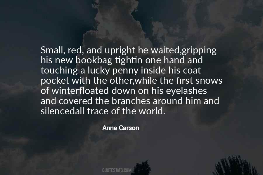 First Snow Of Winter Quotes #1378682