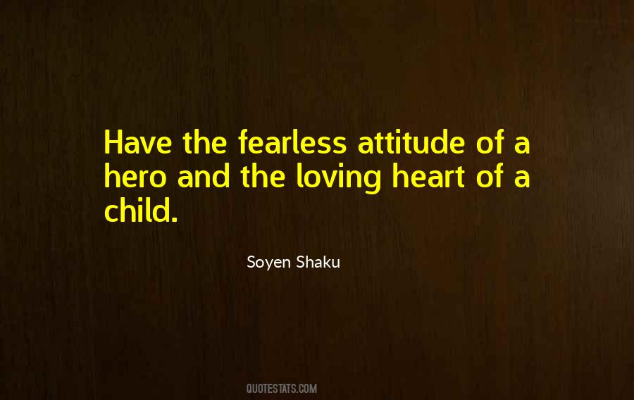 Hero Attitude Quotes #1217580