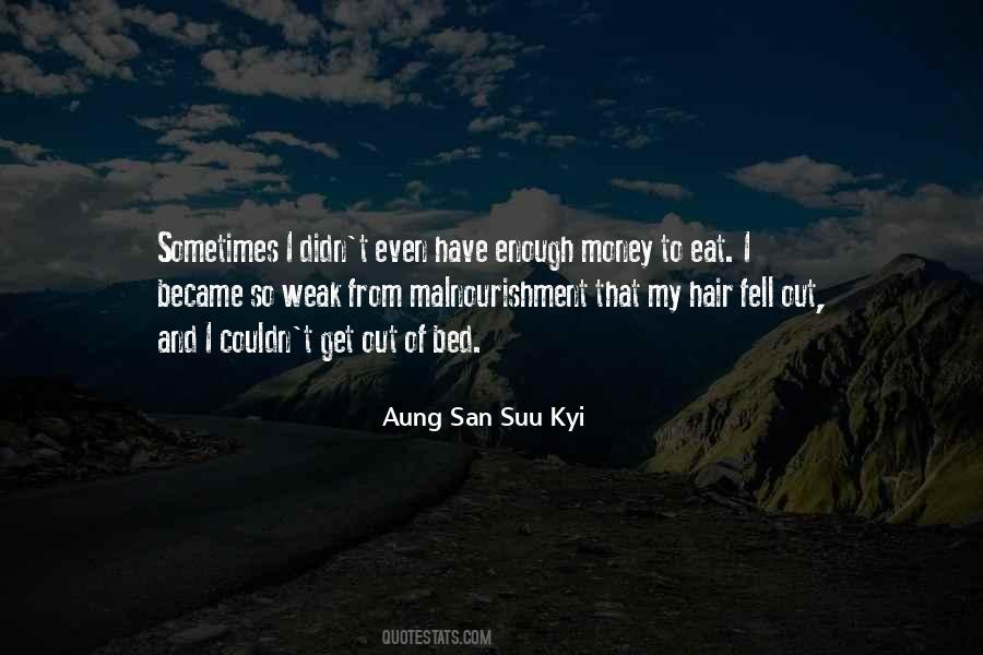 Quotes About Have Enough Money #90061