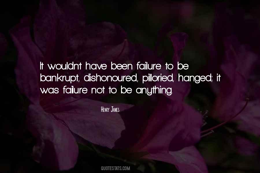 Going From Failure To Failure Quotes #9621