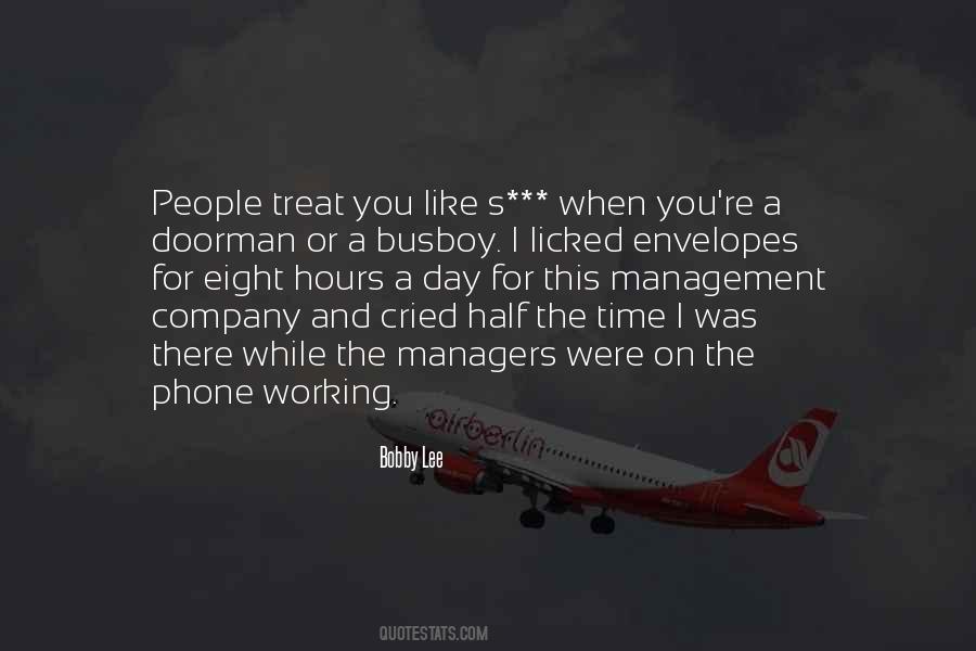 Treat You Quotes #1778427