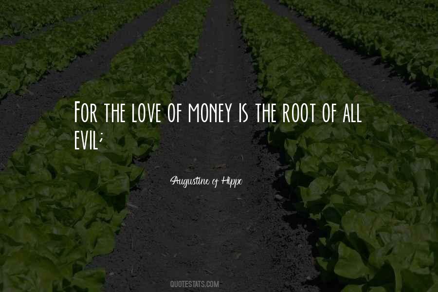 Money Evil Quotes #1155846