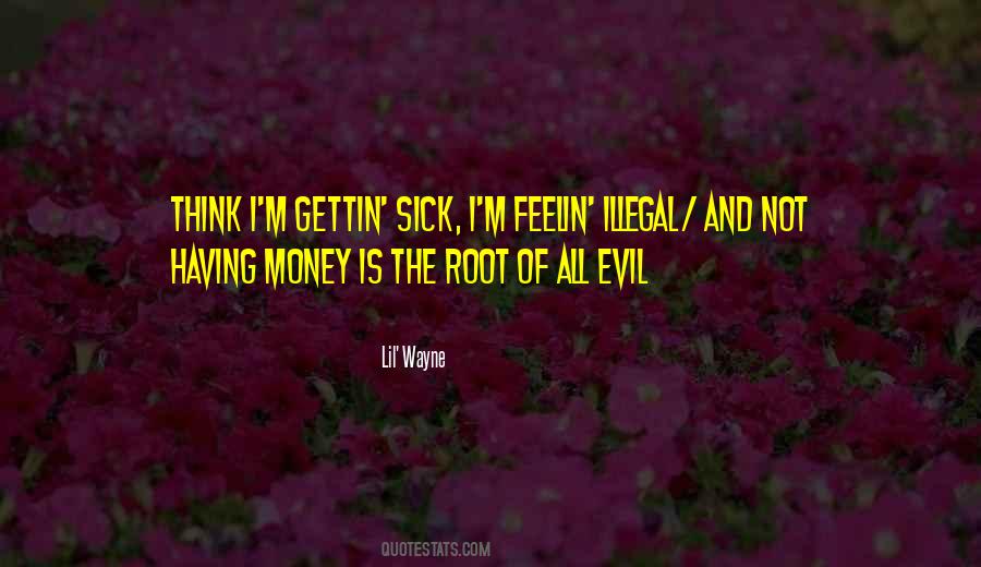 Money Evil Quotes #1223601