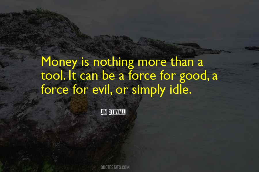 Money Evil Quotes #1810593