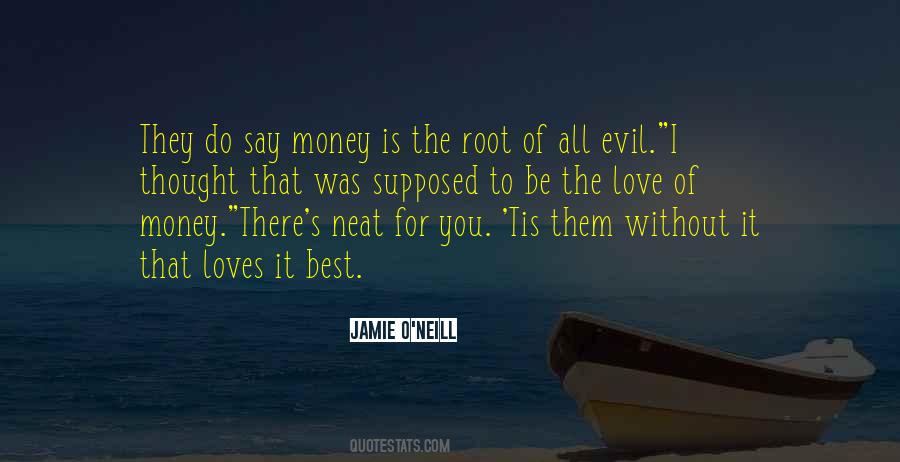 Money Evil Quotes #468579