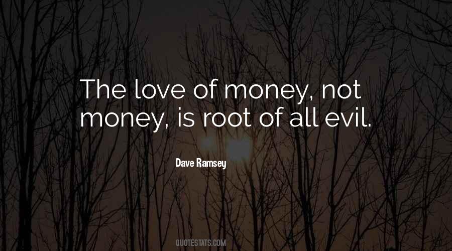 Money Evil Quotes #998396