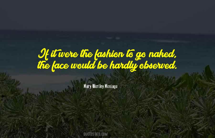 Fashion Face Quotes #1631846