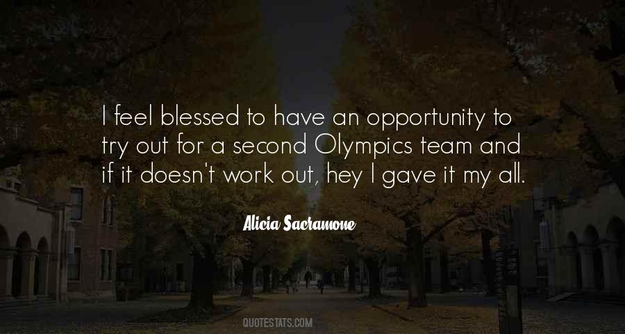 Blessed Opportunity Quotes #1033757