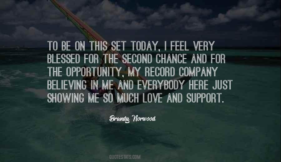 Blessed Opportunity Quotes #1458473