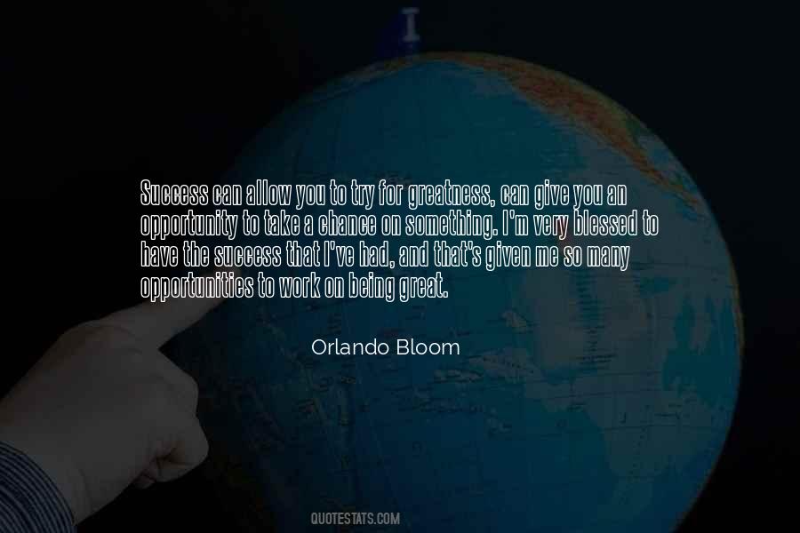 Blessed Opportunity Quotes #1647347