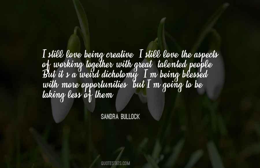 Blessed Opportunity Quotes #869599
