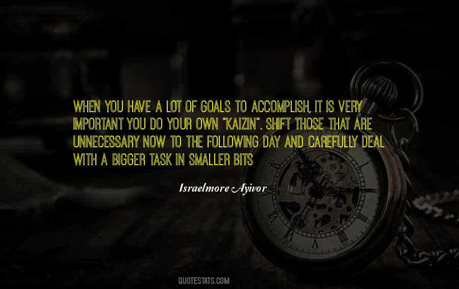 Bigger Goals Quotes #1137479