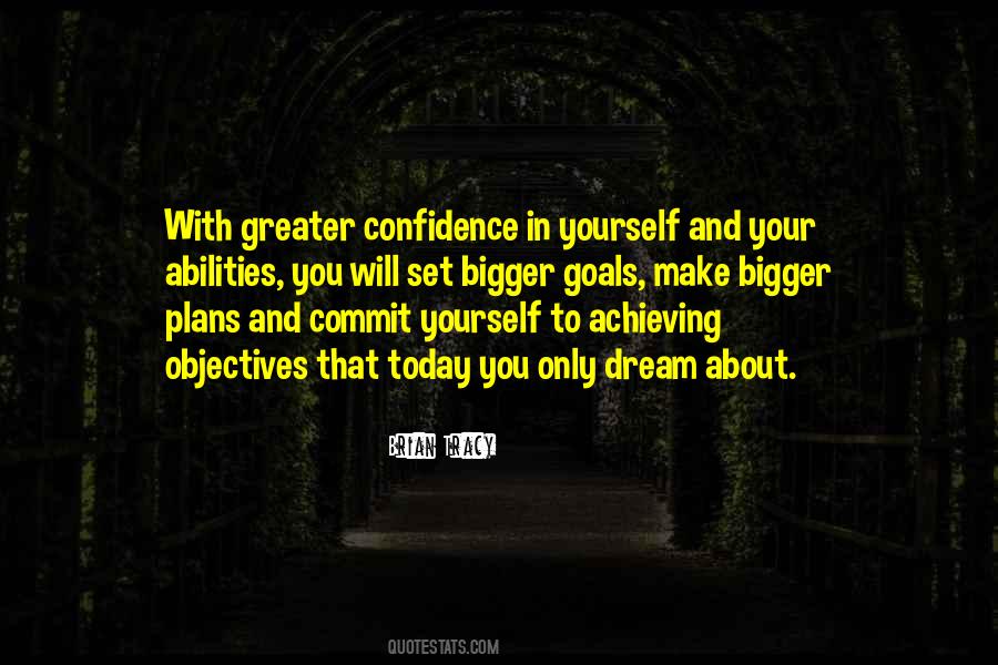 Bigger Goals Quotes #572463