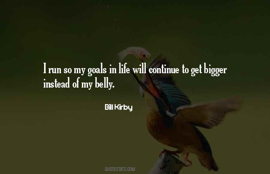 Bigger Goals Quotes #663436