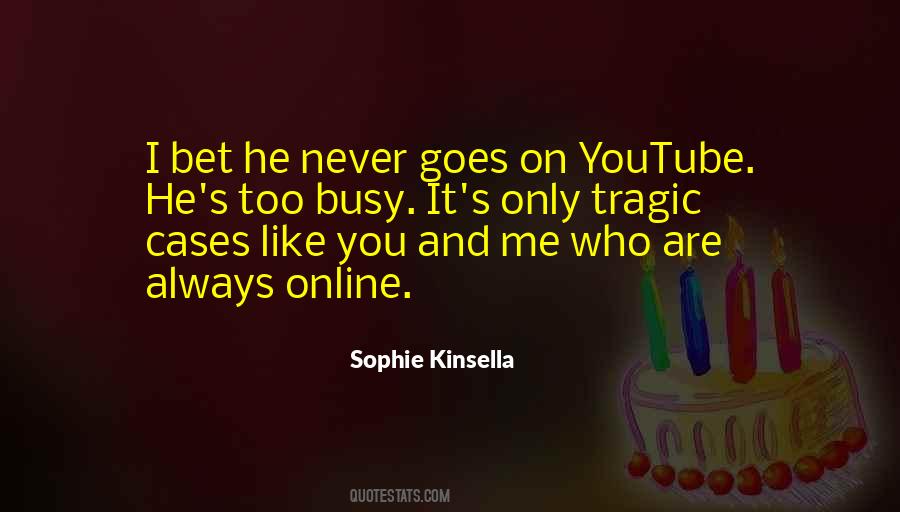 You Are Online Quotes #319901