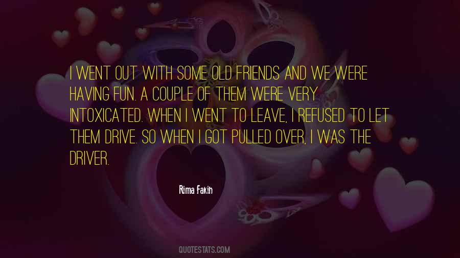 Quotes About Leave Friends #1003153