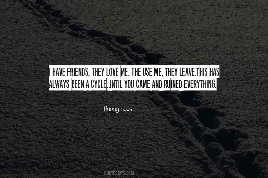 Quotes About Leave Friends #851516