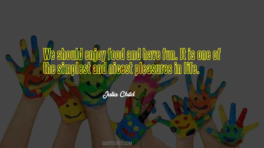 Food Is Life Quotes #340582