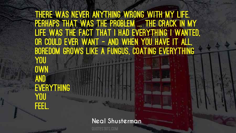 Everything That Grows Quotes #398089