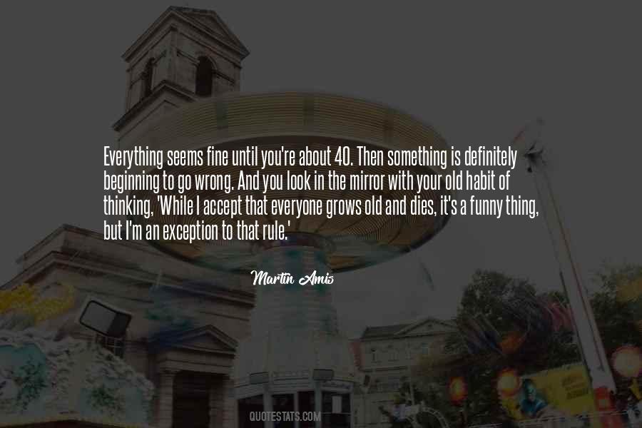 Everything That Grows Quotes #750372