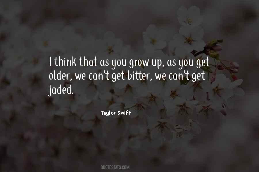 We Get Older Quotes #231460