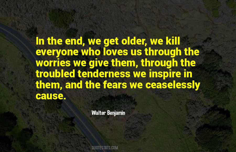 We Get Older Quotes #351811