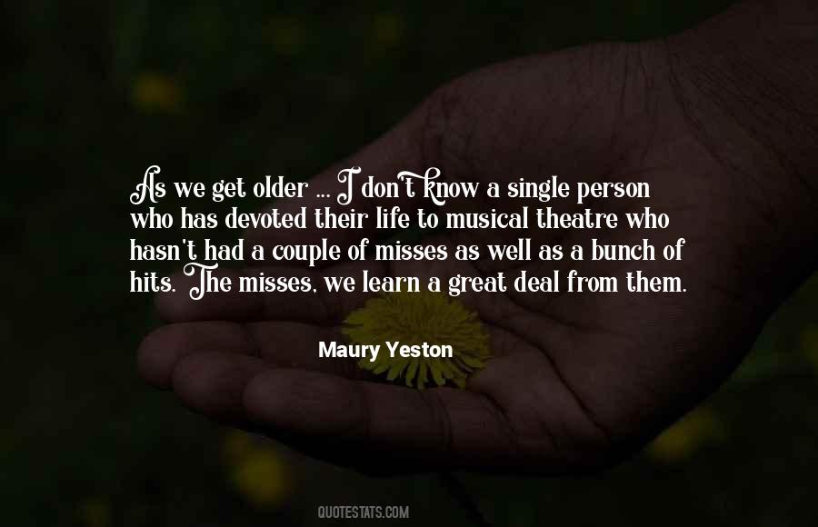 We Get Older Quotes #832402